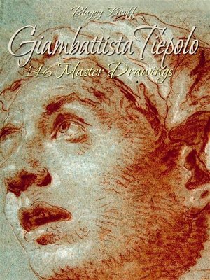 cover image of Giambattista Tiepolo--146 Master Drawings